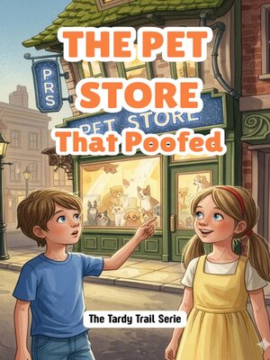 cover image of The Pet Store That Poofed